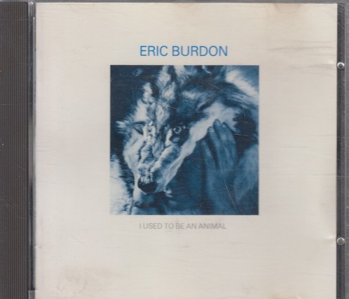 Eric burdon i used - "i,