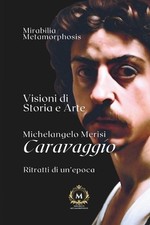 CARAVAGGIO - 1 volume: Visioni