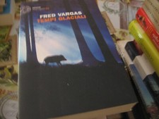 TEMPI GLACIALI  - VARGAS -  EINAUDI 2015  (WFF)