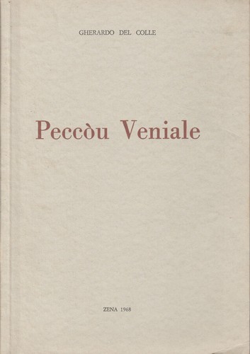 Peccòu veniale lamenti - peccòu, veniale.