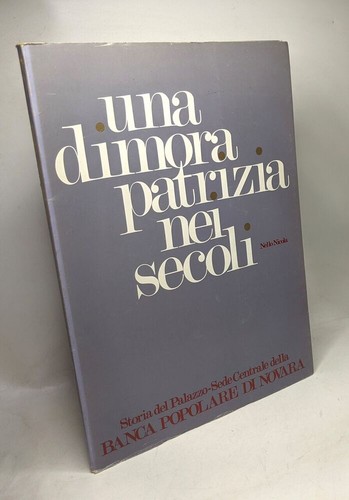 Una dimora patrizia nei - , secoli