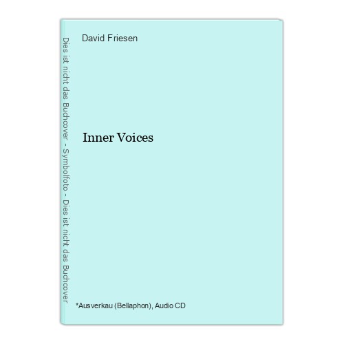 Inner voices friesen - friesen,, david: