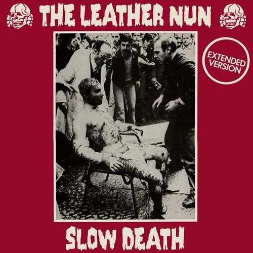 The leather nun slow - the,