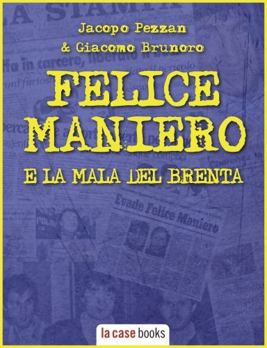 Felice maniero mala del - la,