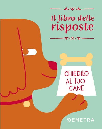 Chiedilo tuo cane - chiedilo, al
