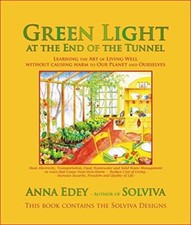 Green Light at the End of the Tunnel: Learning the Art of Living Well Without Ca