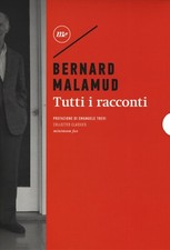 Tutti i racconti. Volume I