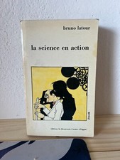 BRUNO LATOUR-LA SCIENCE EN ACTION-EDITIONS LA DECOUVERTE-1989