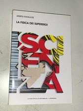 SCIENZA, REPUBBLICA, #6 - KAKALIOS - LA FISICA DEI SUPEREROI