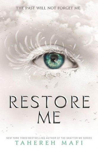 Tahereh mafi restore - me, /