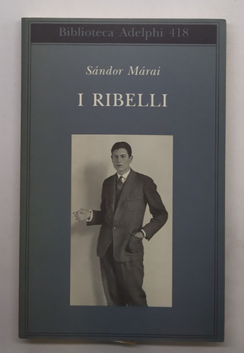 Ribelli sandor marai - i,