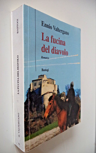 Fucina del diavolo - la,