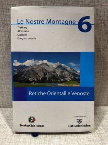 Nostre montagne retiche - le, 6