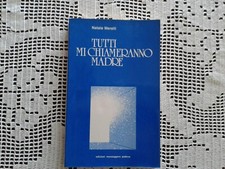 TUTTI MI CHIAMERANNO MADRE