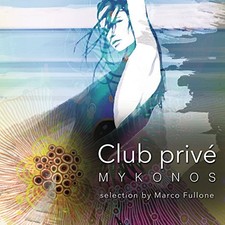 Club Prive' Mykonos by