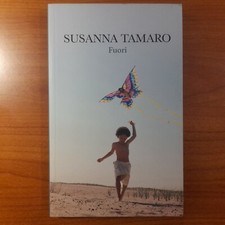 Fuori - Susanna Tamaro -  Corriere della sera 2017