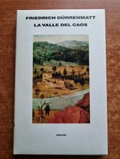 DURRENMATT - LA VALLE DEL CAOS - EINAUDI - 1990-V