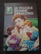 LE PICCOLE DONNE CRESCONO - L.M. Alcott - G. Malipiero 1969