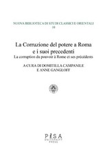 La corruzione del potere a Roma e i suoi precedenti-La corruption du pouvoir à r