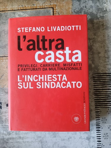 Altra casta l inchiesta - l’altra, casta.