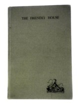 The friendly house thrilling - the,