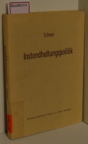 Instandhaltungspolitik
