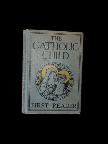 The catholic child first - the,