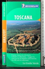 LA GUIDA VERDE. TOSCANA