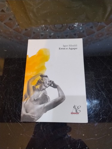 Eros agape igor sibaldi - sibaldi,