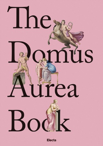 The domus aurea book - the,