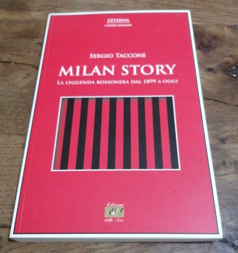 Sergio taccone milan story - milan, la