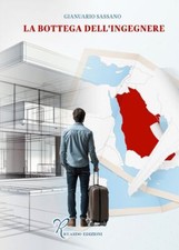 LA BOTTEGA DELL'INGEGNERE  - SASSANO GIANUARIO - RICCARDO EDIZIONI