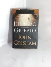 L'ULTIMO GIURATO JOHN GRISHAM