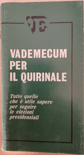 Vademecum per quirinale - il, a