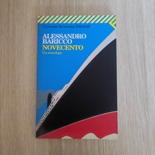 ALESSANDRO BARICCO - NOVECENTO UN MONOLOGO - 2002 FELTRINELLI