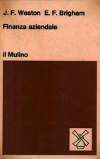 Finanza aziendale - J.Fred Weston, Eugene F.Brigham [1979]