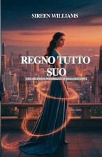 Regno tutto suo una seconda - tutto, suo: