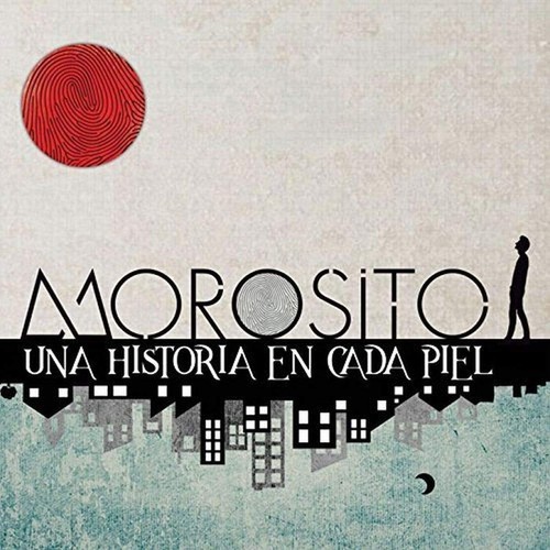 Morosito una historia cada - historia,