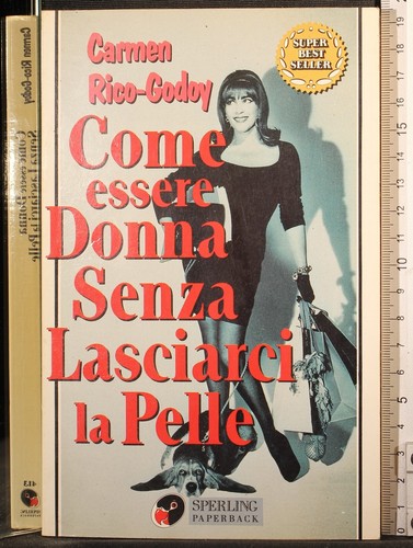 Come essere donna senza - essere,