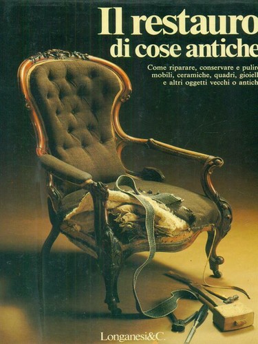 Restauro cose antiche - restauro,