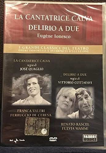 Cantatrice calva delirio - -,