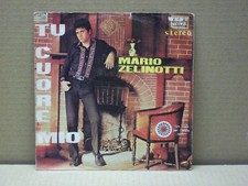 MARIO ZELINOTTI - TU CUORE MIO - 45 GIRI - VG+/VG+