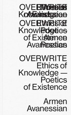 Armen Avanessian. Overwrite
