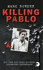 Mark Bowden / Killing Pablo /