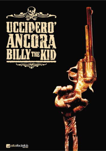 Uccidero ancora billy the - the, kid