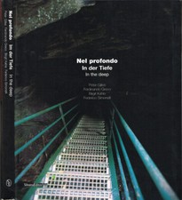 Nel profondo. In der Tiefe - In the deep: Peter Gillen, Ferdinando Greco, Birgit