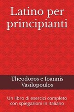 Latino per principianti: Un