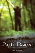 And it Rained: Finding Your