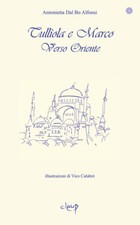 Verso oriente. Tulliola e