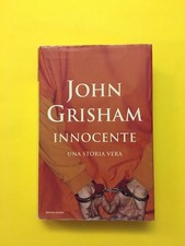 Innocente-di John Grisham-libro Mondadori 2006-Omnibus-Prima edizione